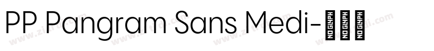 PP Pangram Sans Medi字体转换